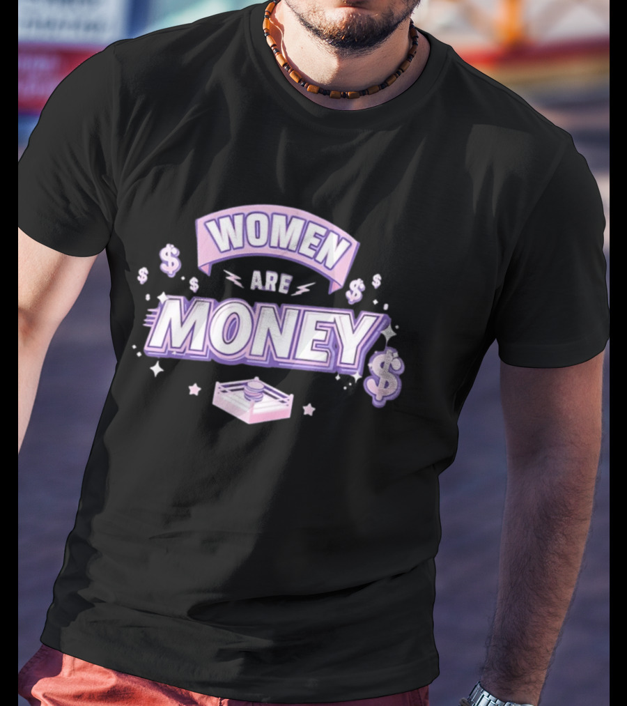 Women Are Money Boxing Ring Dollar Signs And Stars T-Shirt
