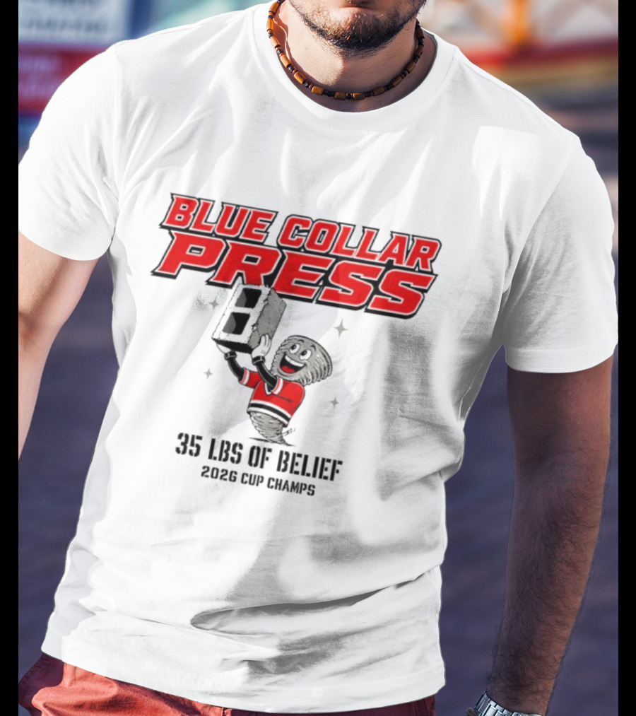 Blue Collar Press 2026 Cup Champs 35 Lbs Of Belief Carolina Hurricanes NHL T-Shirt