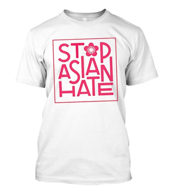 Stop Asian Hate Pink Blossom Flower Protest Activism T-Shirt