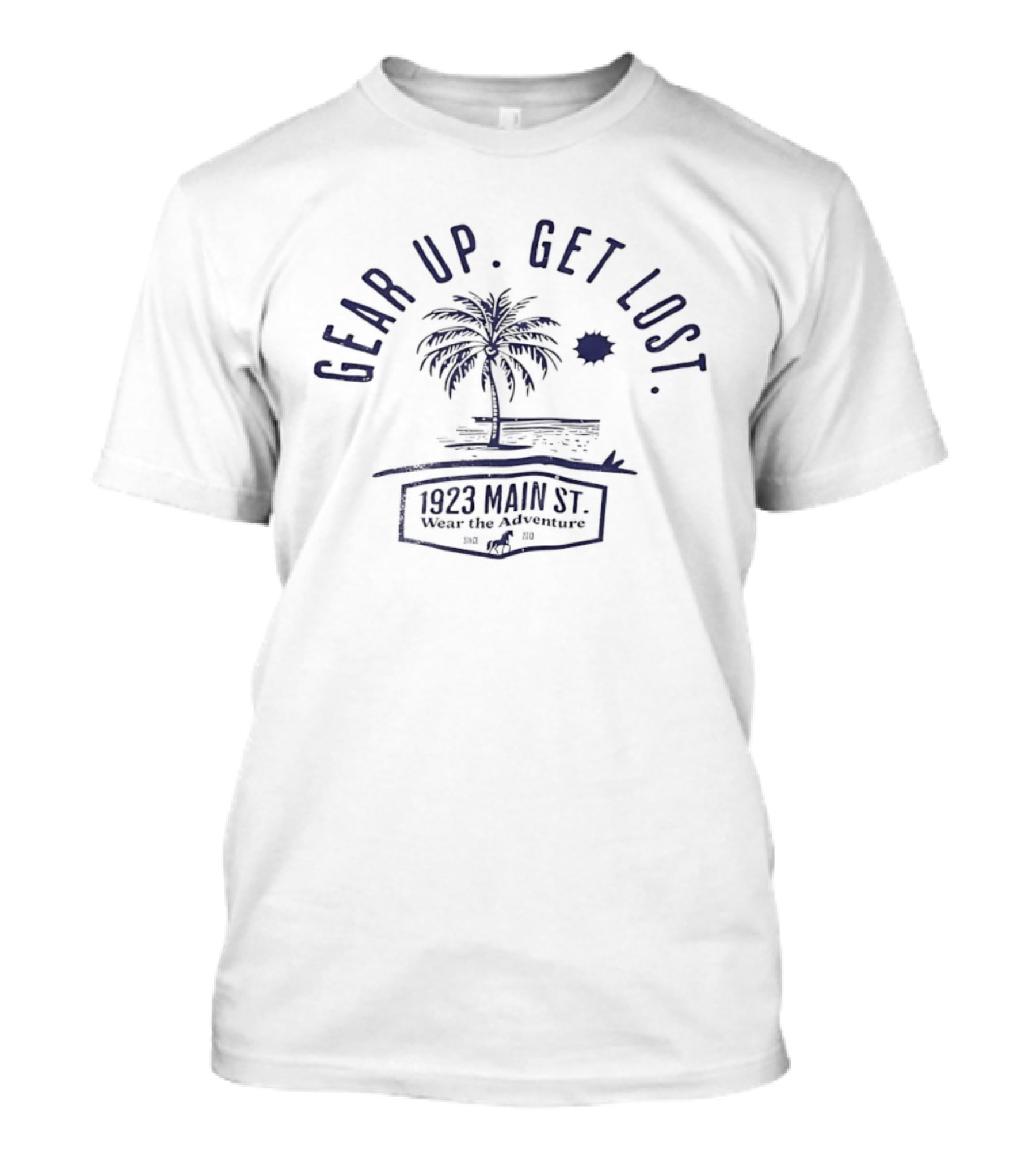 Gear Up Get Lost Palm Tree 1823 Main St Adventure Sun Beach T-Shirt