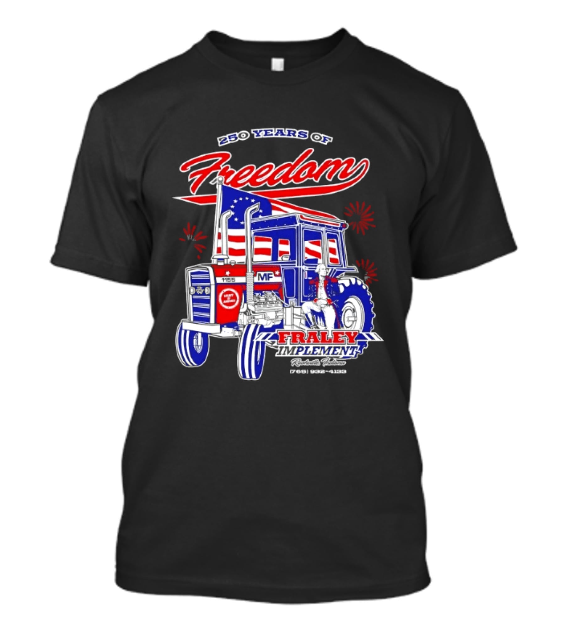 250 Years Of Freedom Fraley Implement American Flag Tractor Plevna IN White County T-Shirt