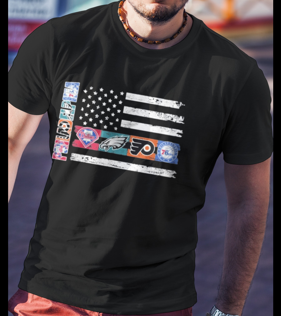 Philadelphia Sports Teams 250th Anniversary USA Flag Phillies Eagles Flyers 76ers T-Shirt