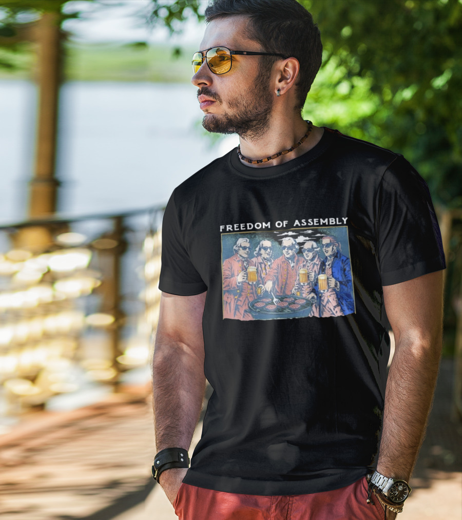 Freedom Of Assembly Founding Fathers Beer BBQ T-Shirt