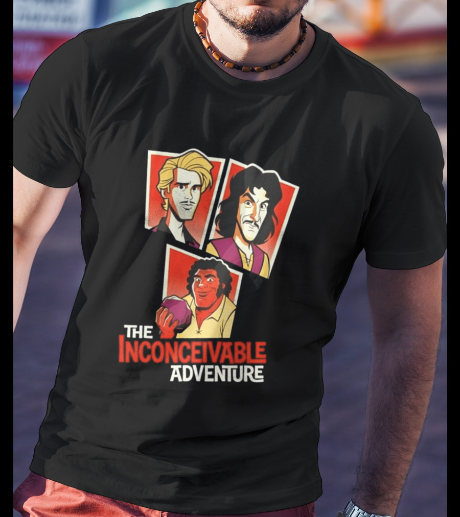 The Inconceivable Adventure Westley Inigo Fezzik The Princess Bride T-Shirt