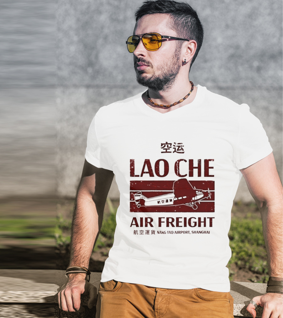 Lao Che Air Freight Nang Tao Airport Shanghai Indiana Jones Temple Of Doom T-Shirt