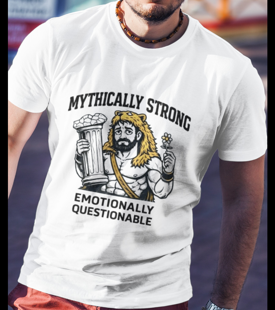Mythically Strong Emotionally Questionable Hercules Lion Skin Pillar T-Shirt