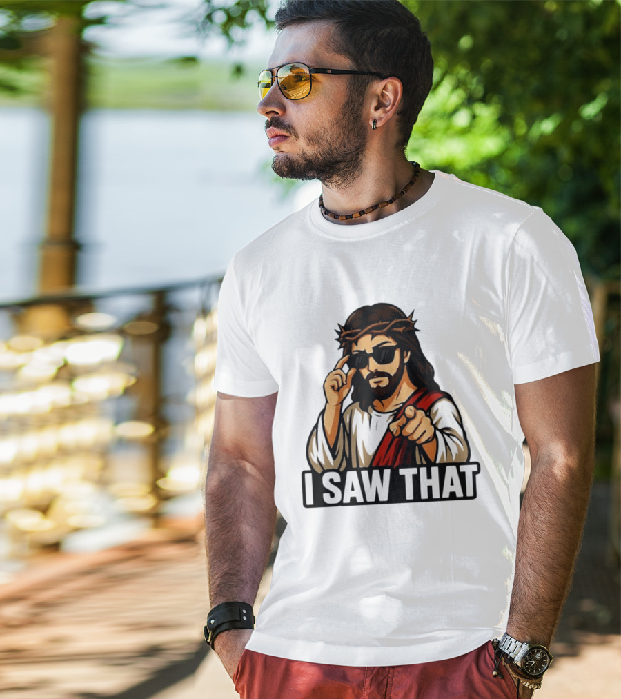 Jesus I Saw That Sunglasses Pointing Gesture T-Shirt
