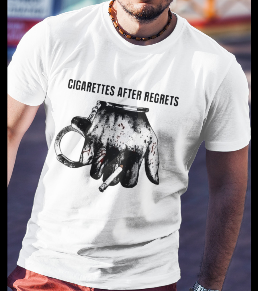 Cigarettes After Regrets Handcuffs Smoking Tobacco T-Shirt