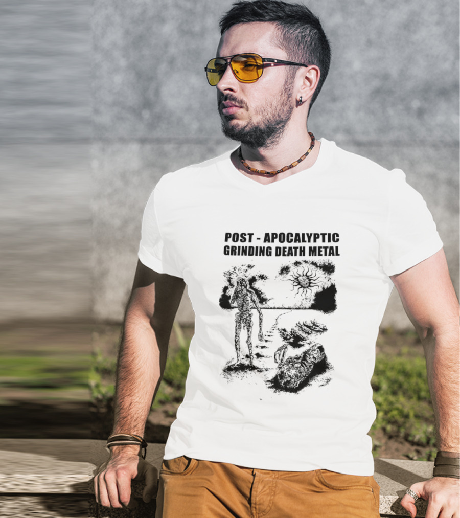 Post Apocalyptic Grinding Death Metal Apocalypse Survival Scene T-Shirt
