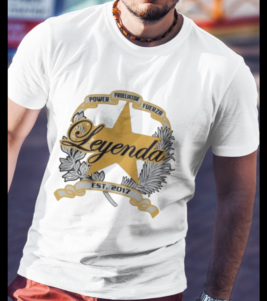 Power Proeliator Fuerza Leyenda Star Emblem Est 2017 T-Shirt