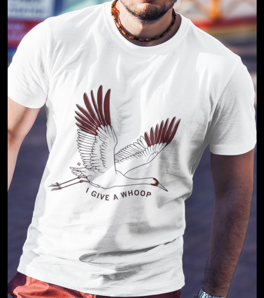 I Give A Whoop Whooping Crane Wings Spread T-Shirt