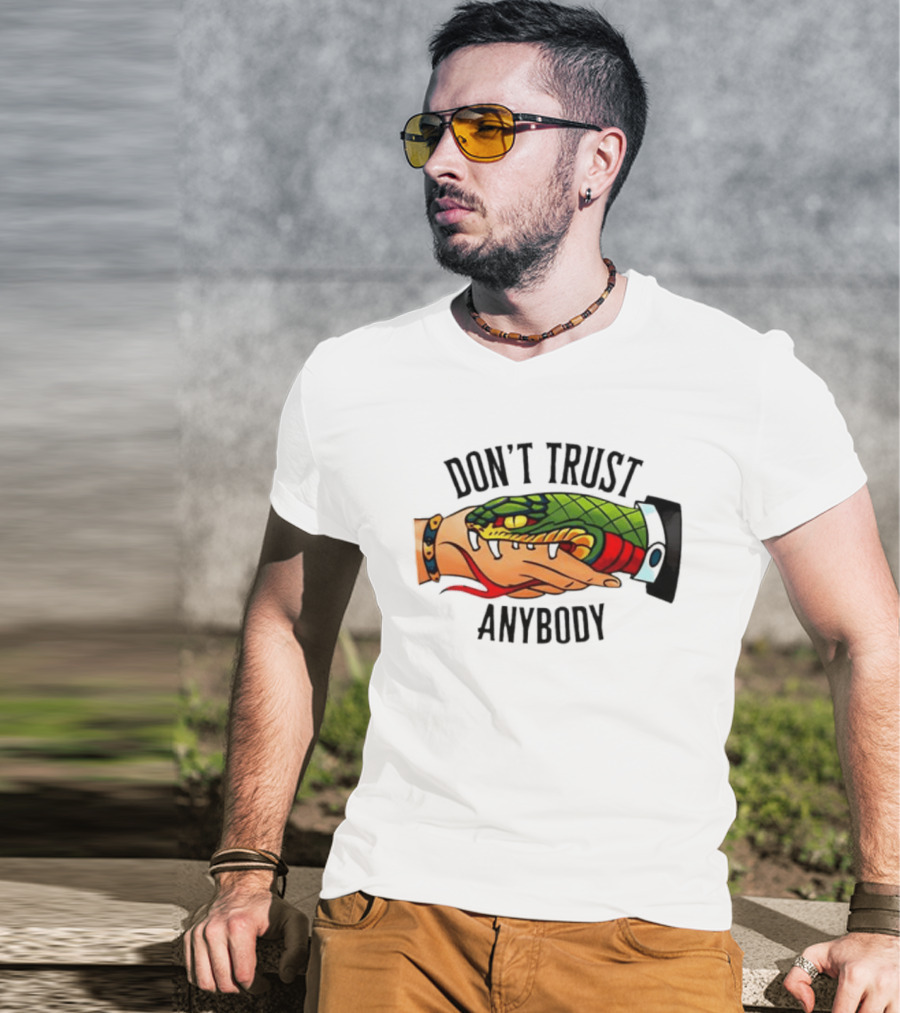 Snake Handshake Don't Trust Anybody Tattoo Warning T-Shirt