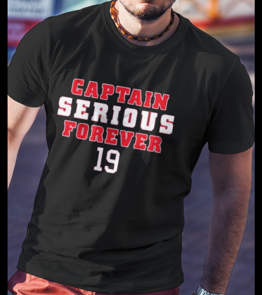 Captain Serious Forever 19 Sports T-Shirt
