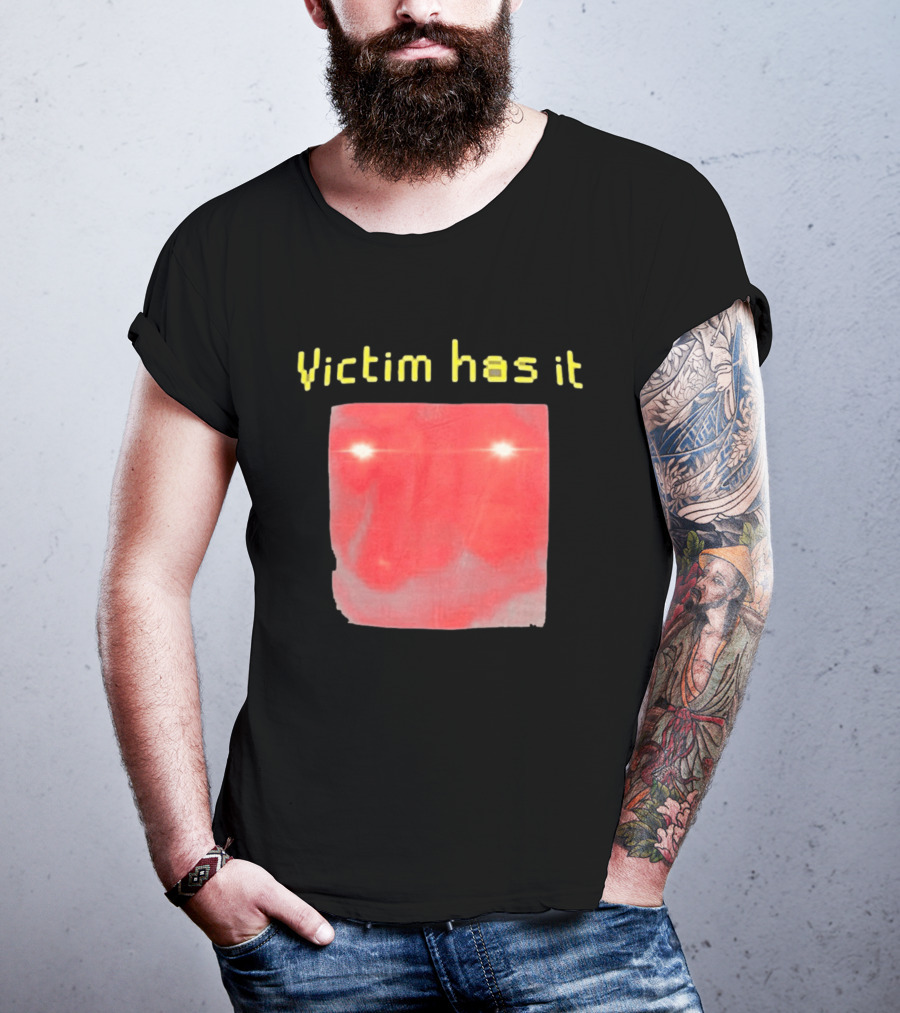 Victim Has It Bright Red Square Eyelights T-Shirt
