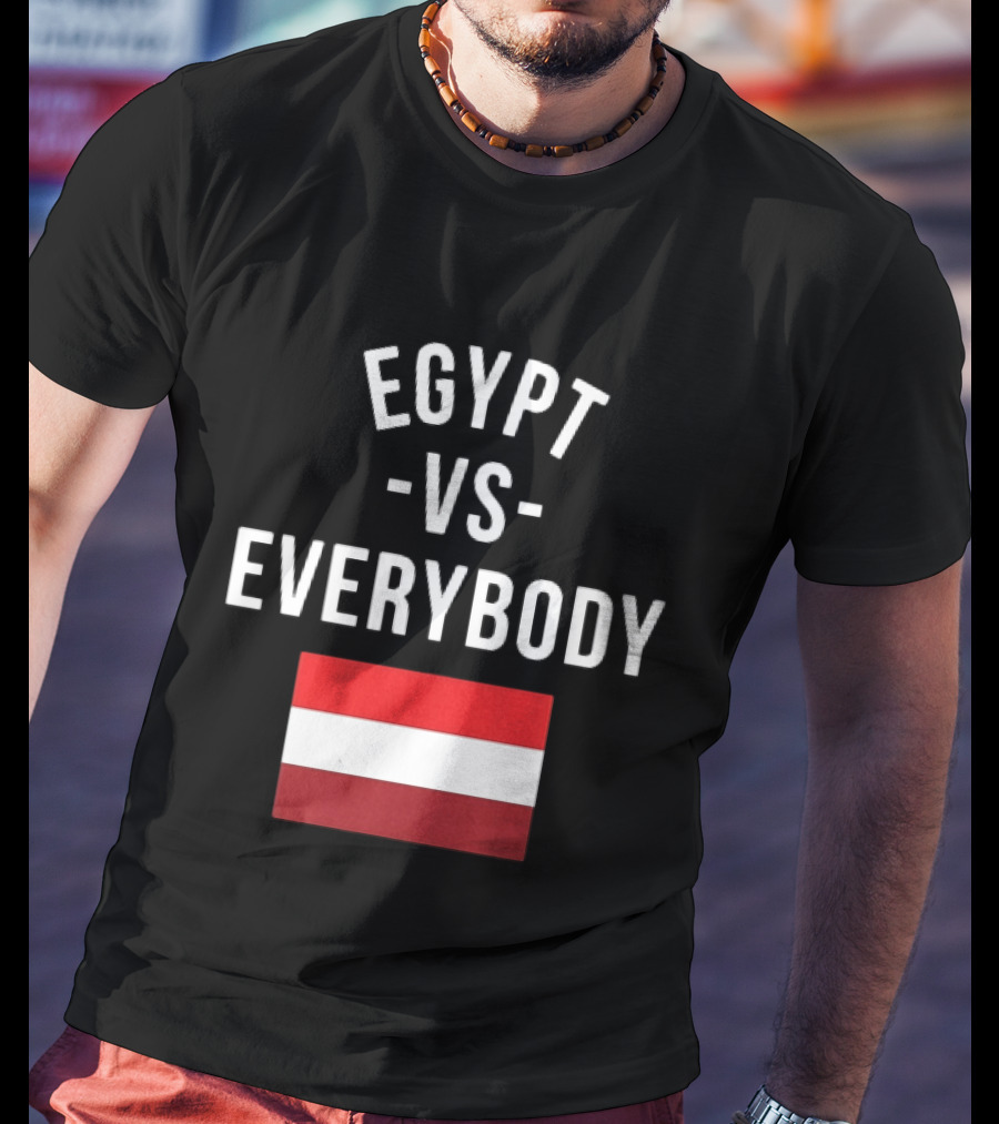 Egypt Vs Everybody Egyptian Pride Flag T-Shirt