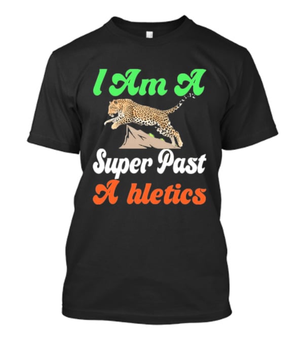 I Am A Super Past Athletics Leopard Running T-Shirt