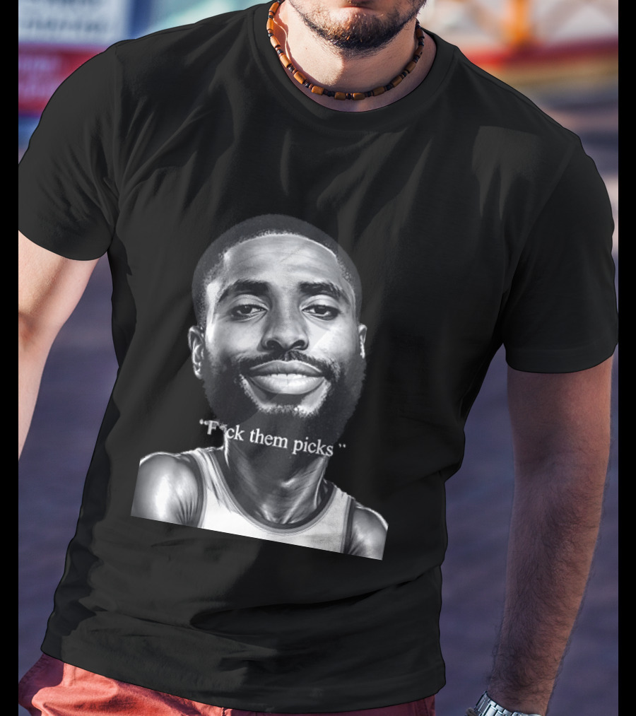 Los Angeles Lakers LeBron James Fck Them Picks T-Shirt