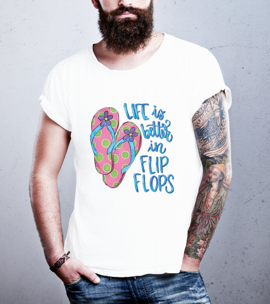 Life Is Better In Flip Flops With Pink Polka Dot And Blue Flower Sandals T-Shirt