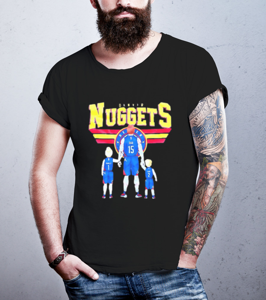 Denver Nuggets Basketball Dad Charley 1 Charley 2 Family Jersey T-Shirt