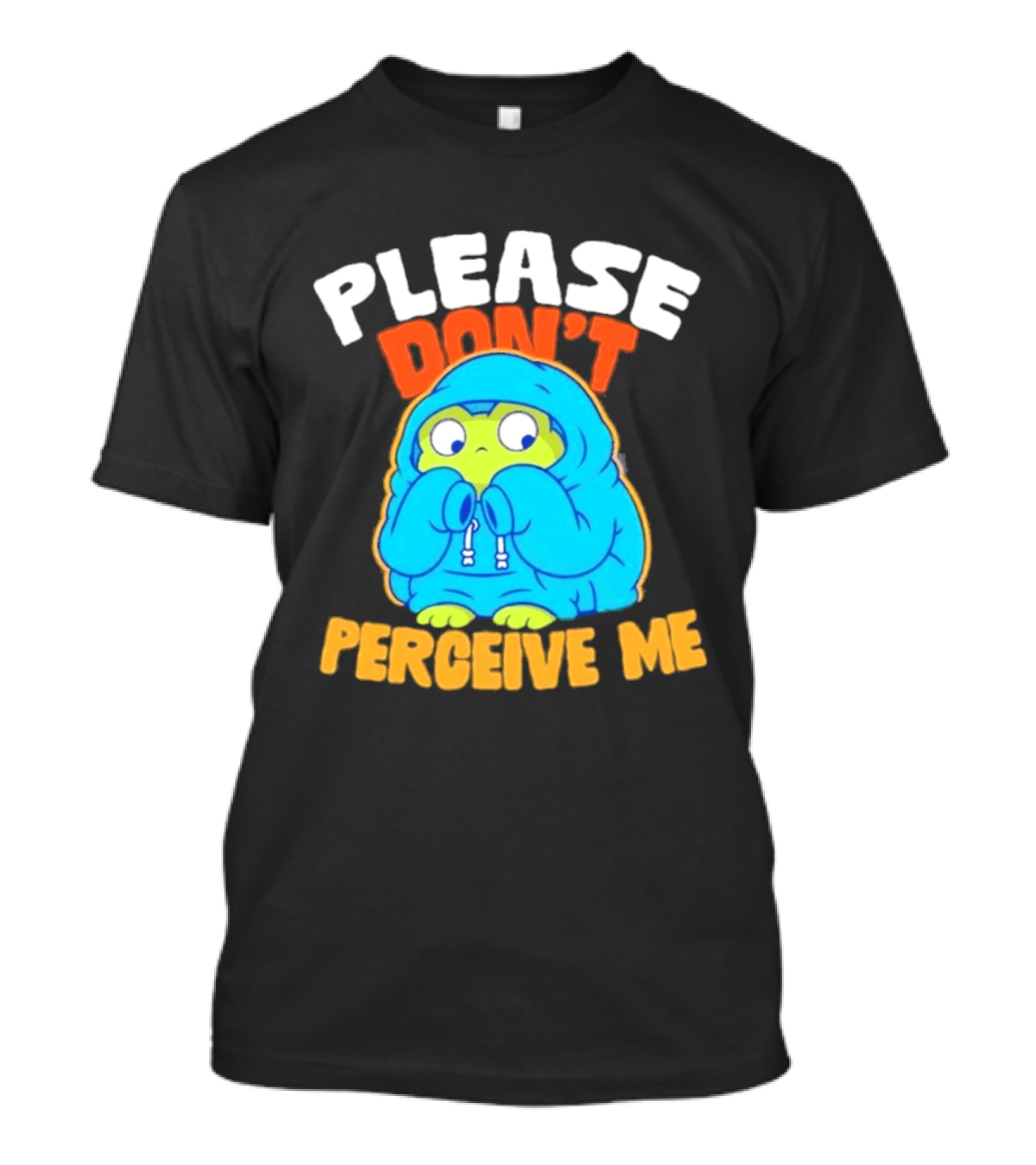 Please Don't Perceive Me Frog T-Shirt