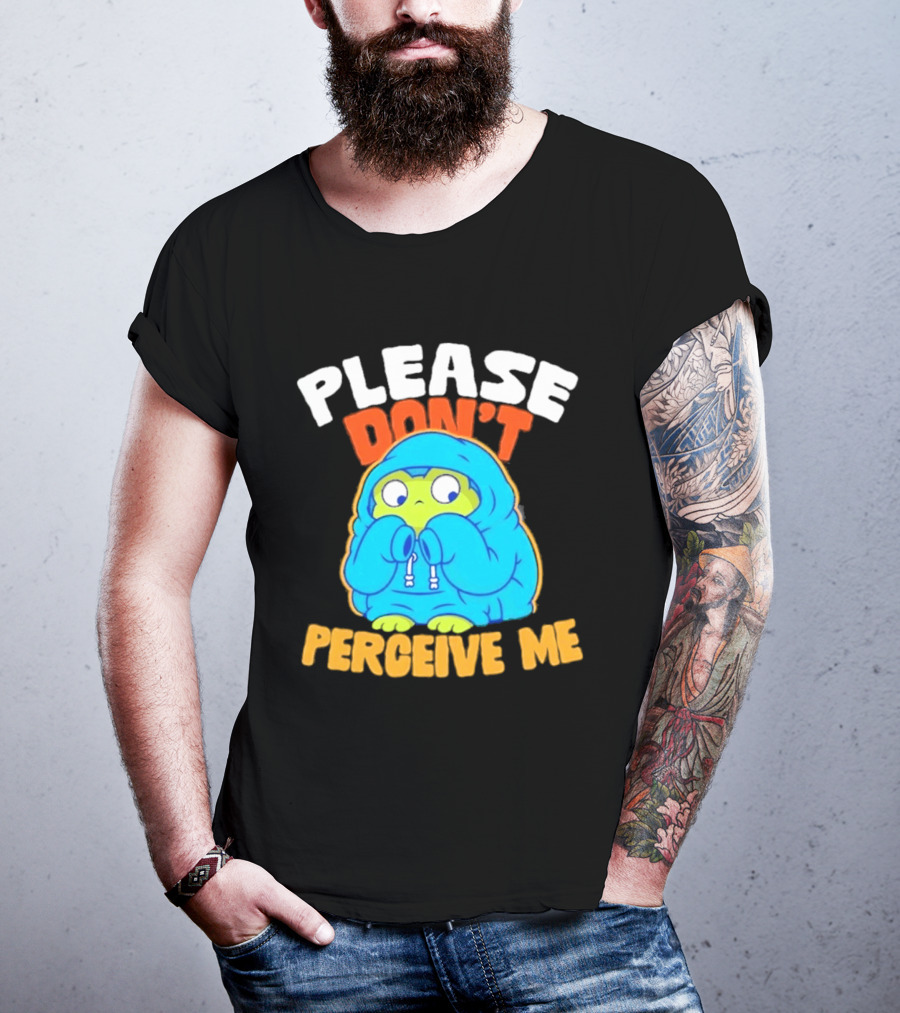Please Don't Perceive Me Frog T-Shirt