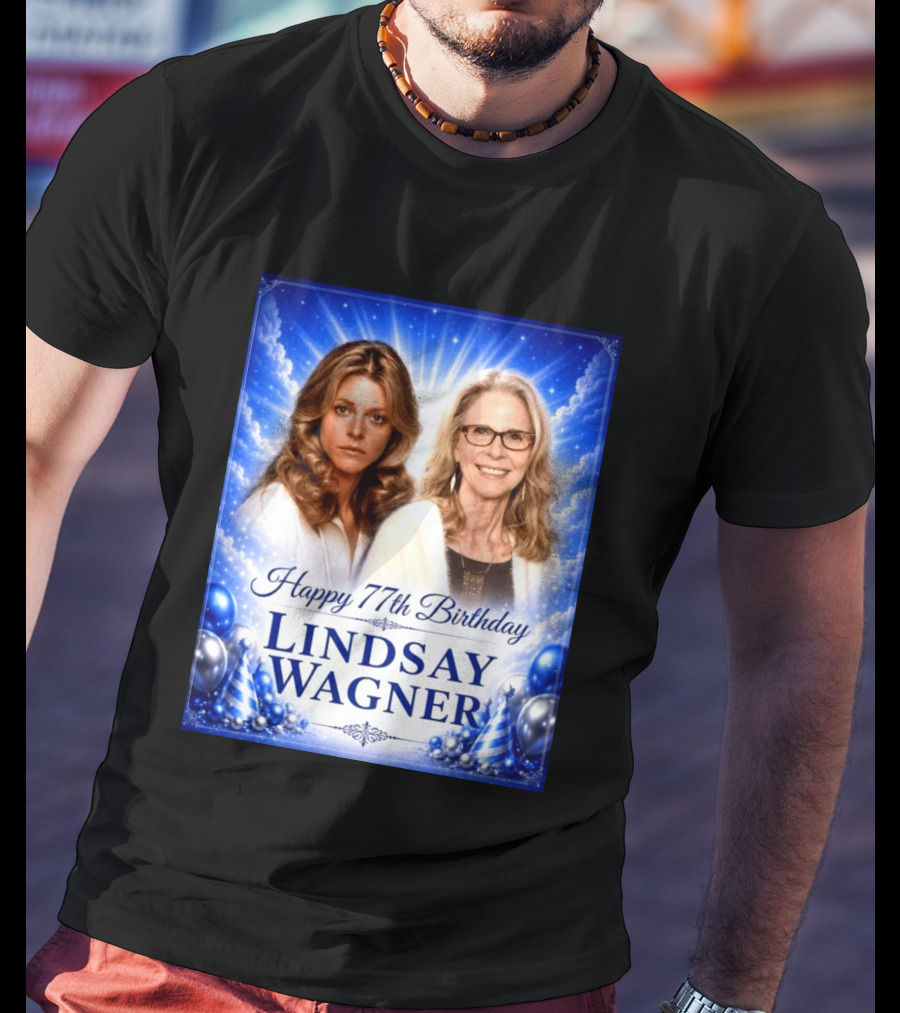 Happy 77th Birthday Celebration Lindsay Wagner Blue Party Balloons T-Shirt
