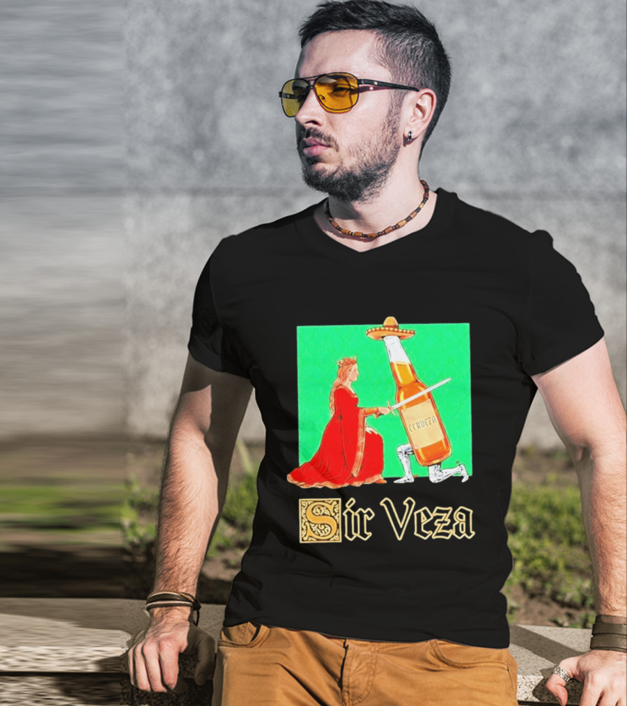 Sir Veza Cerveza Beer Bottle Knighted By Queen Sombrero T-Shirt