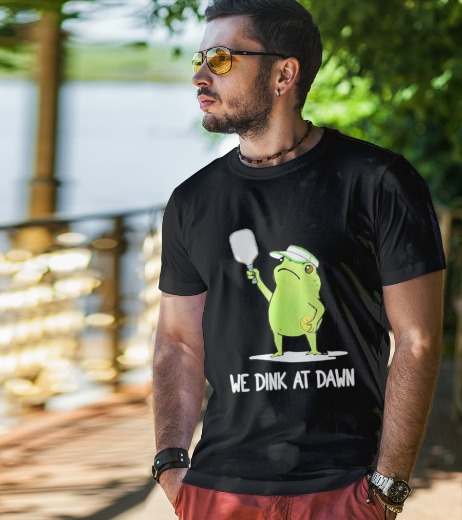 We Dink At Dawn Pickleball Frog Meme Paddle T-Shirt