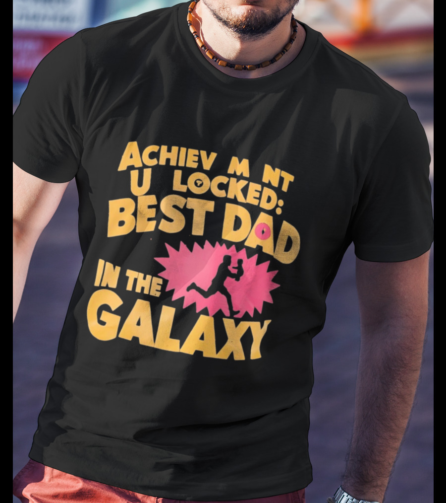 Achievement Unlocked Best Dad In The Galaxy Running With Child T-Shirt