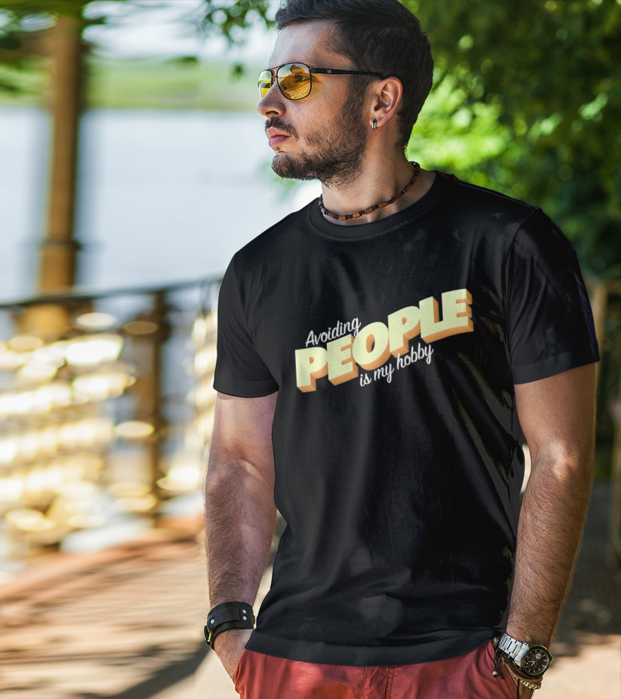 Avoiding People Is My Hobby Retro Bold Lettering T-Shirt