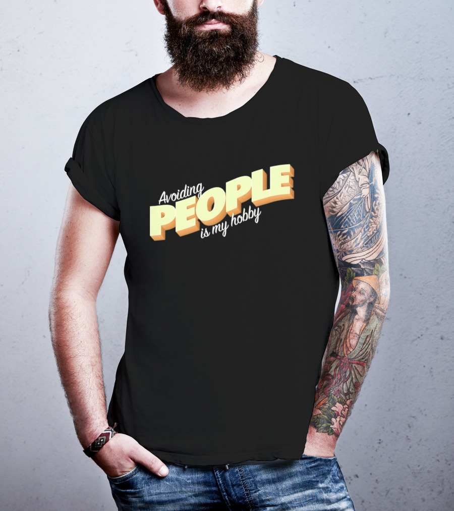 Avoiding People Is My Hobby Retro Bold Lettering T-Shirt