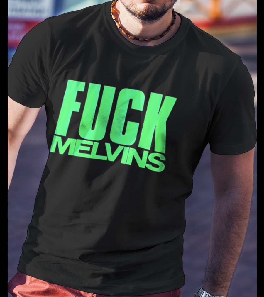 Fuck Melvins Bold Neon Green T-Shirt