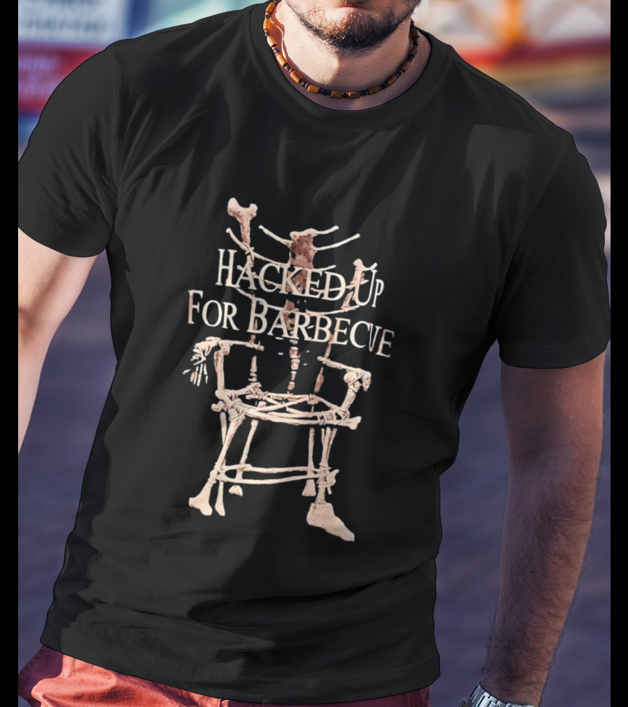 Hacked Up For Barbecue Skeleton Bones Artwork Mortician T-Shirt