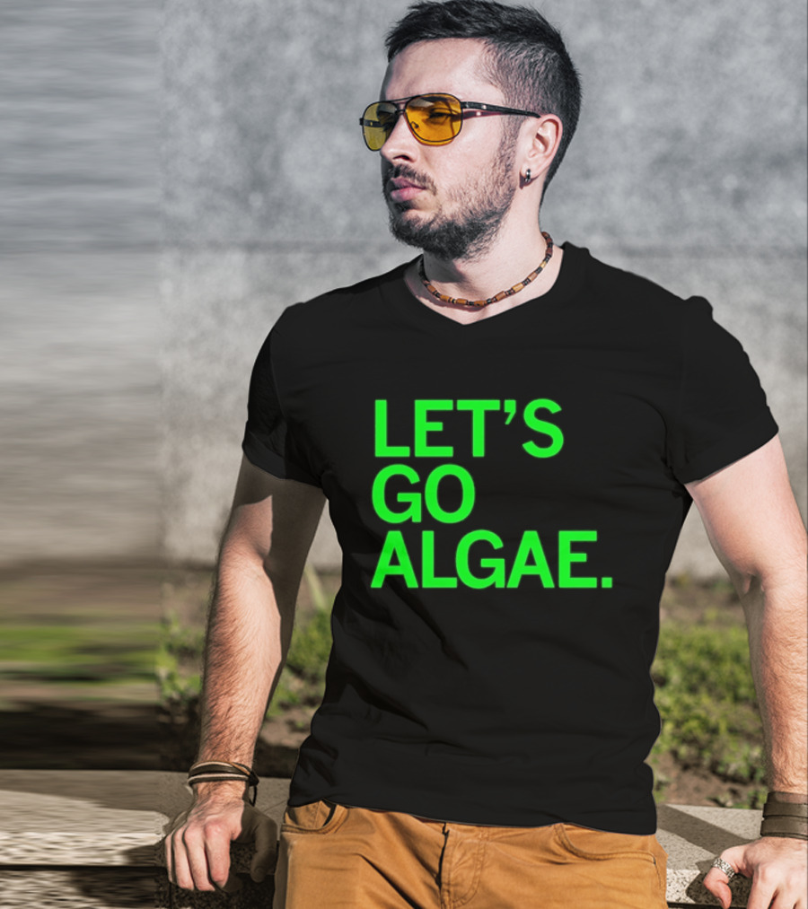 Let's Go Algae T-Shirt