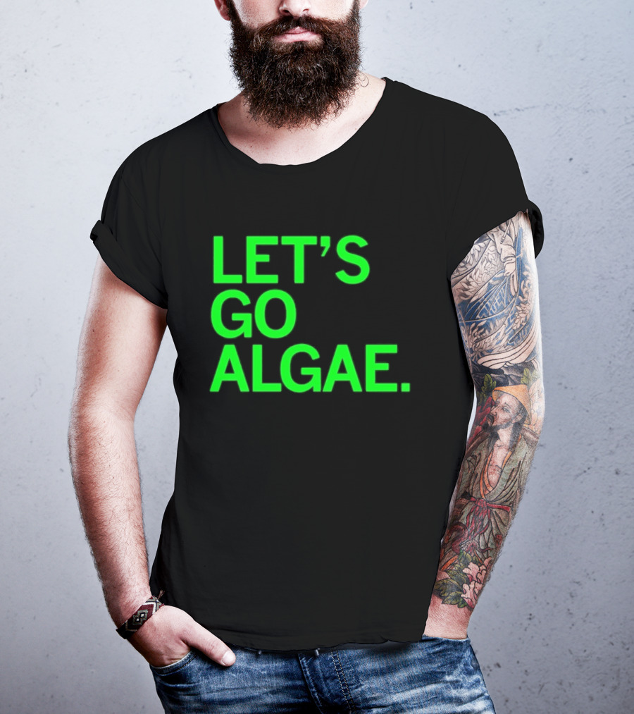 Let's Go Algae T-Shirt