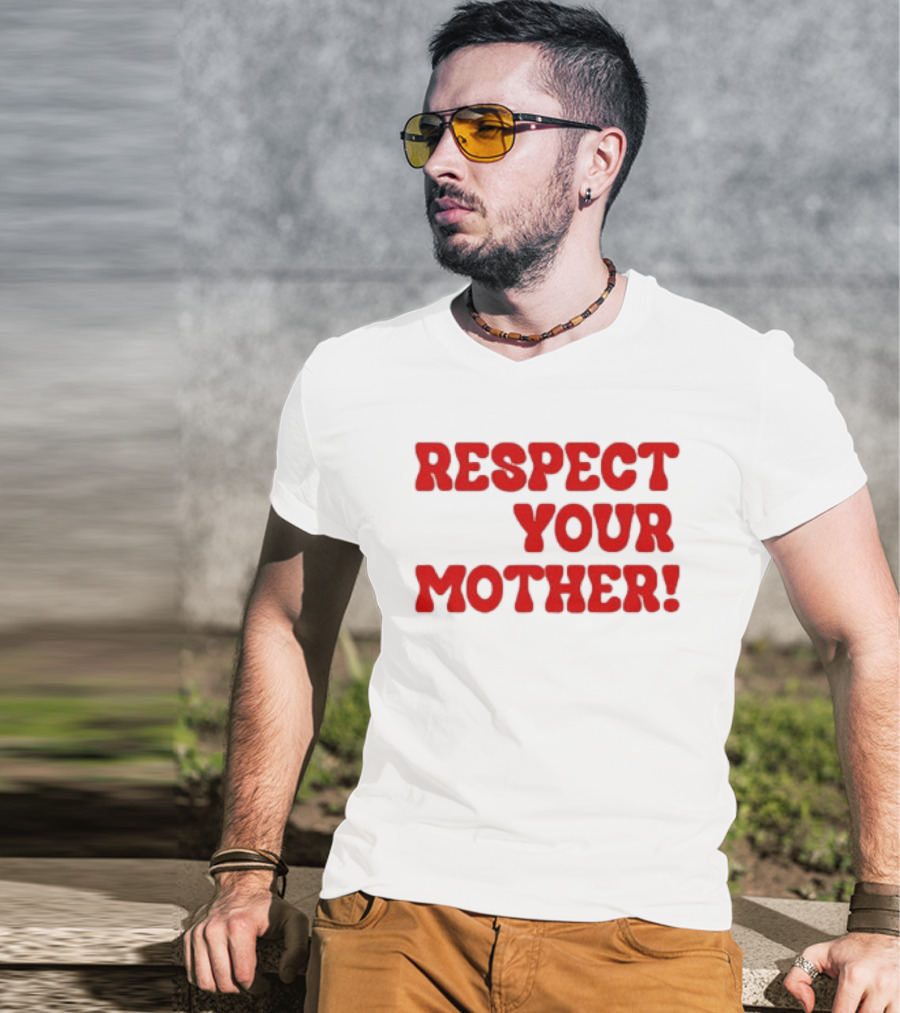 Respect Your Mother Bold Red T-Shirt