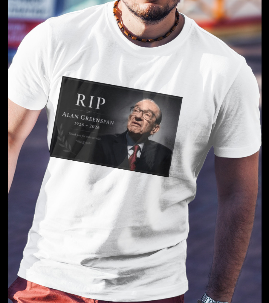 RIP Alan Greenspan 1926 2026 Thank You For Your Service Commemoration T-Shirt