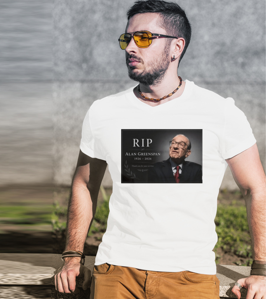 RIP Alan Greenspan 1926 2026 Thank You For Your Service Commemoration T-Shirt