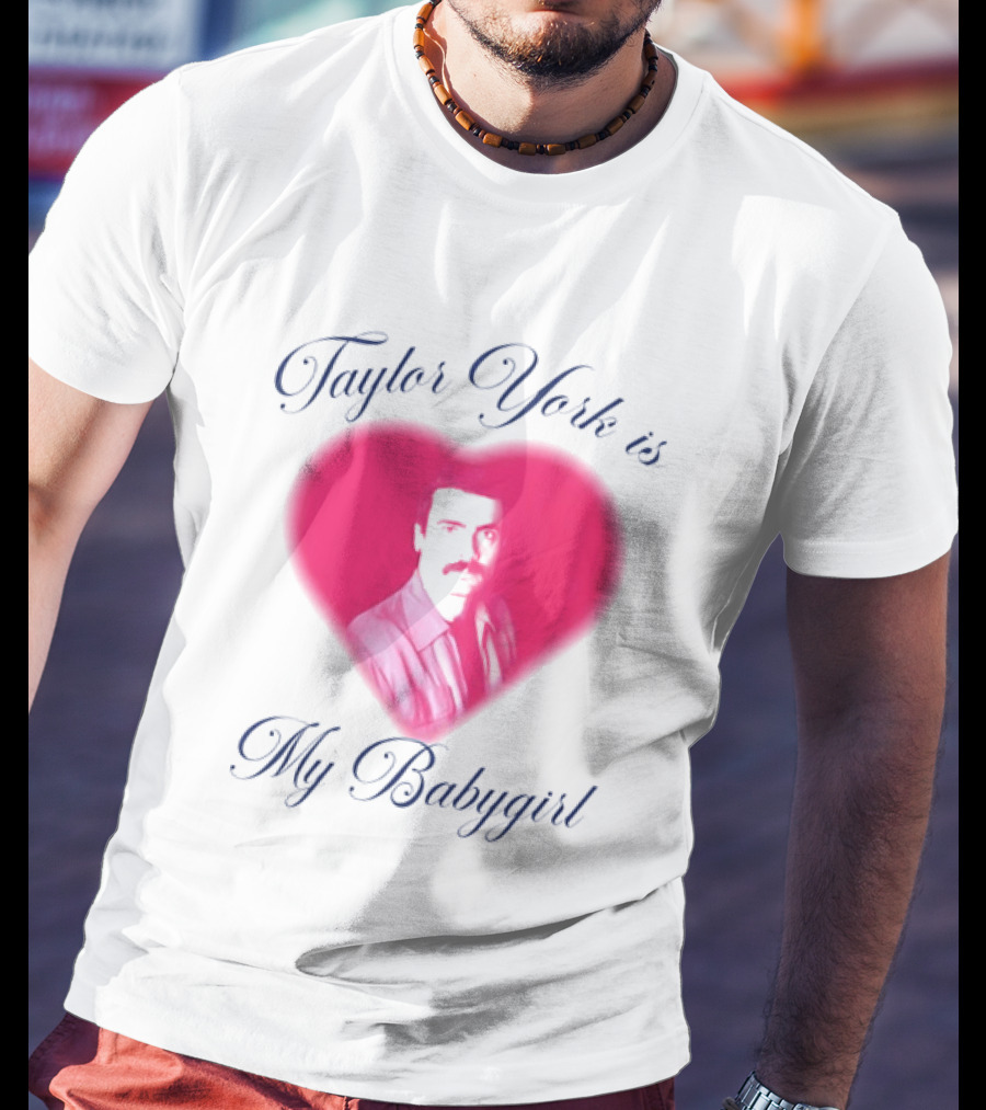 Taylor York Is My Babygirl Heart Pink Image T-Shirt