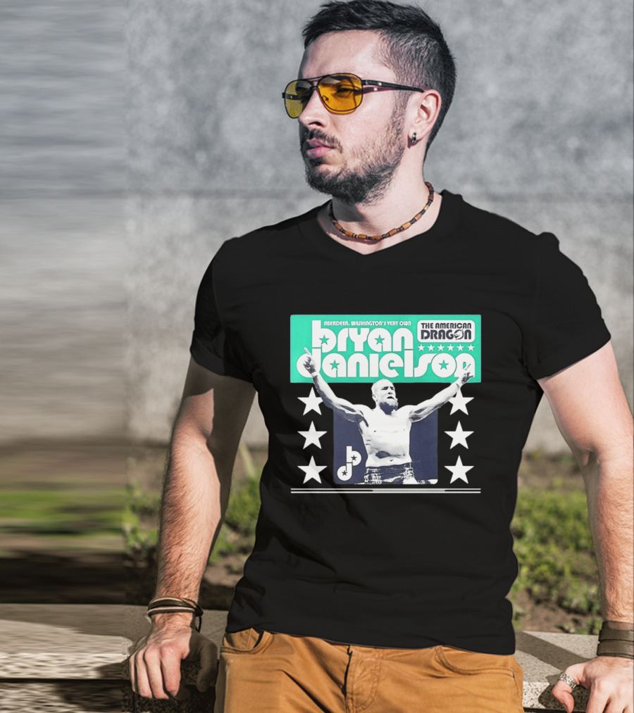 Bryan Danielson The American Dragon Aberdeen Washington's Very Own T-Shirt