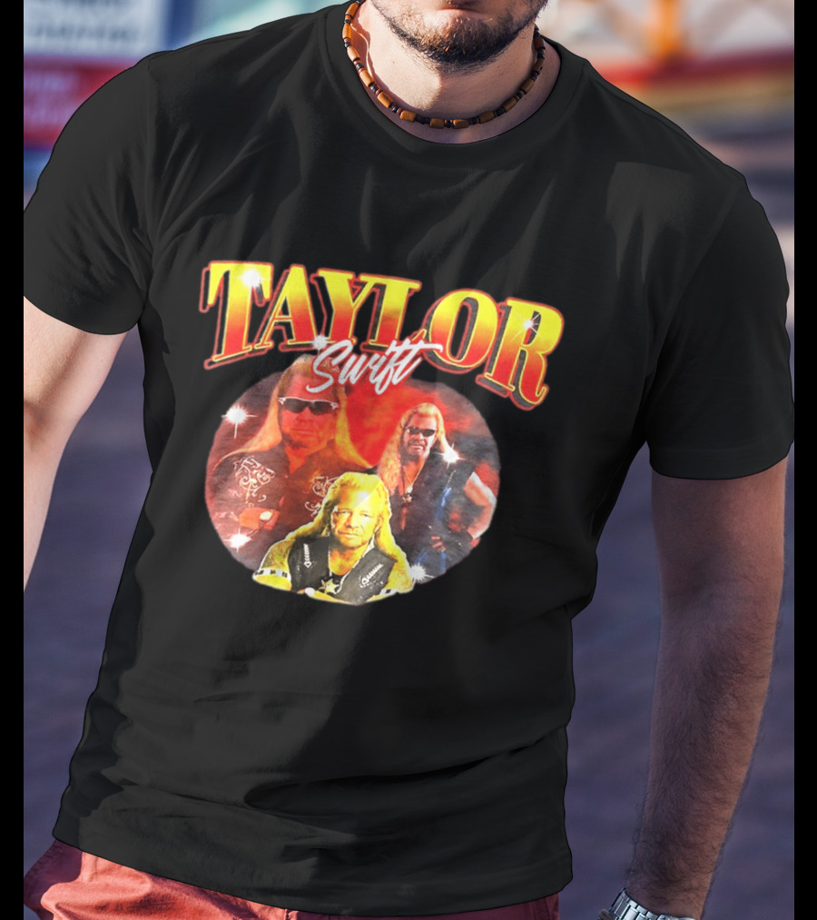 Taylor Swift Duane Dog Chapman T-Shirt
