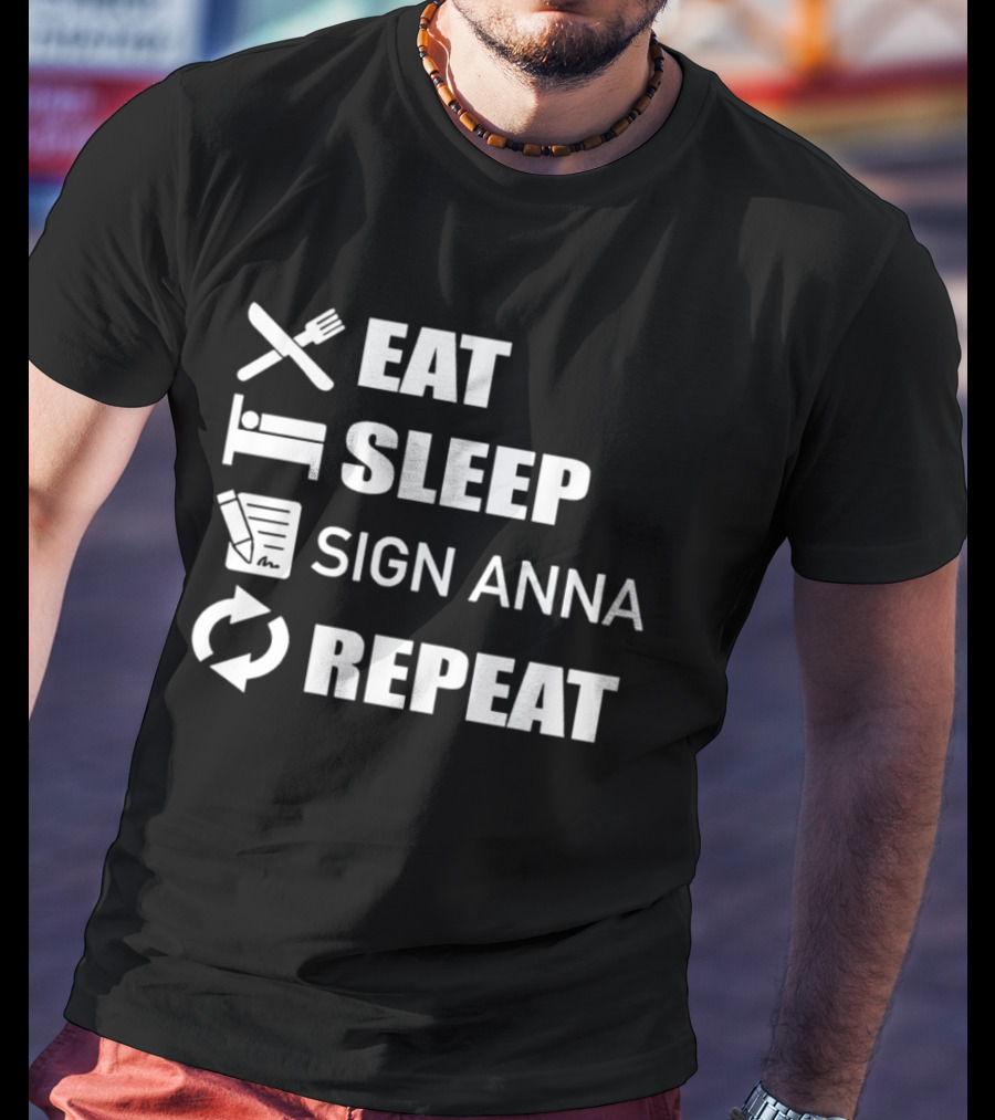 Eat Sleep Sign Anna Repeat Icons Cycle T-Shirt