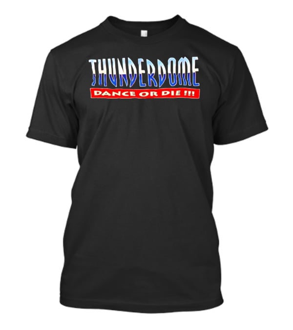 Thunderdome Dance Or Die Vintage Style 90s Rave Culture T-Shirt