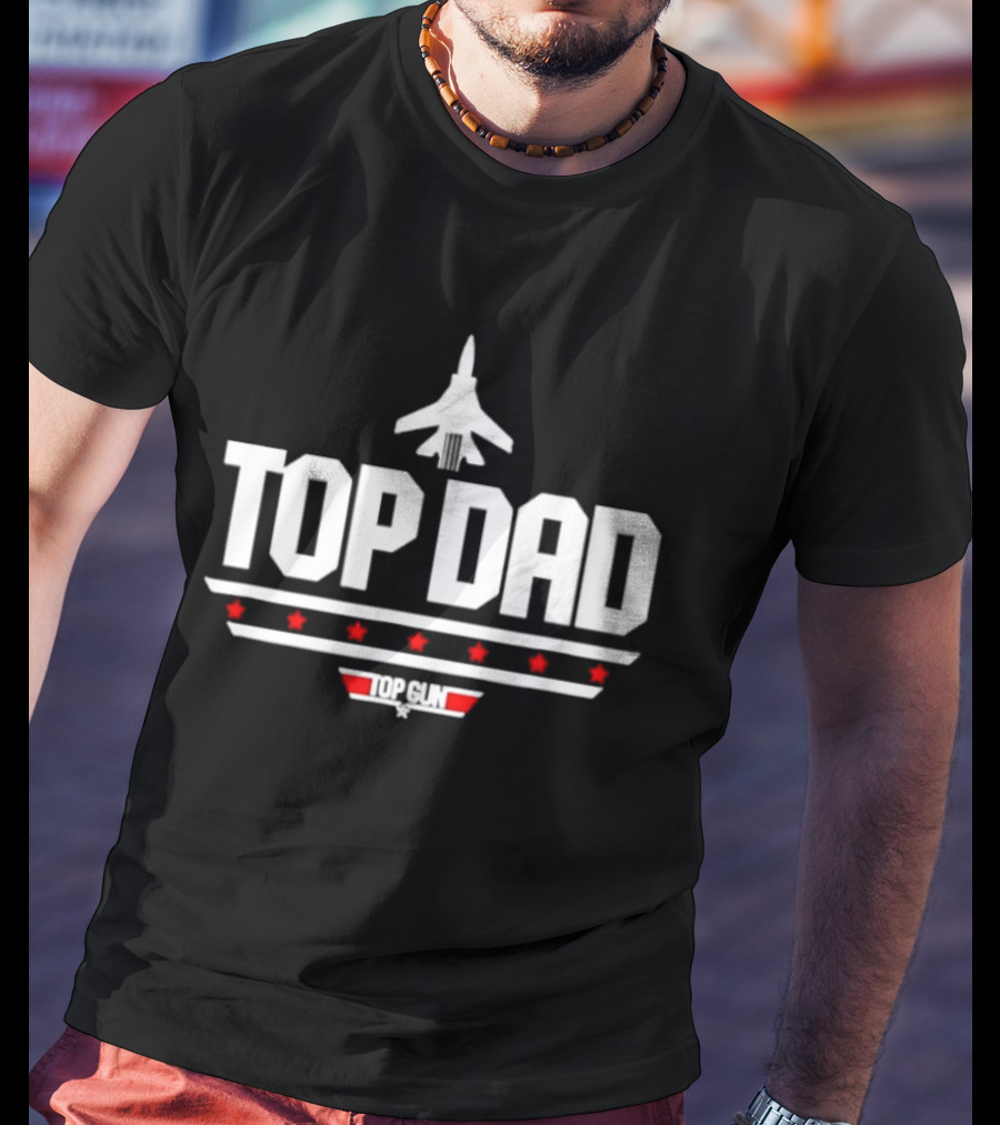 Top Dad Top Gun Fighter Jet Pilot Movie Franchise T-Shirt