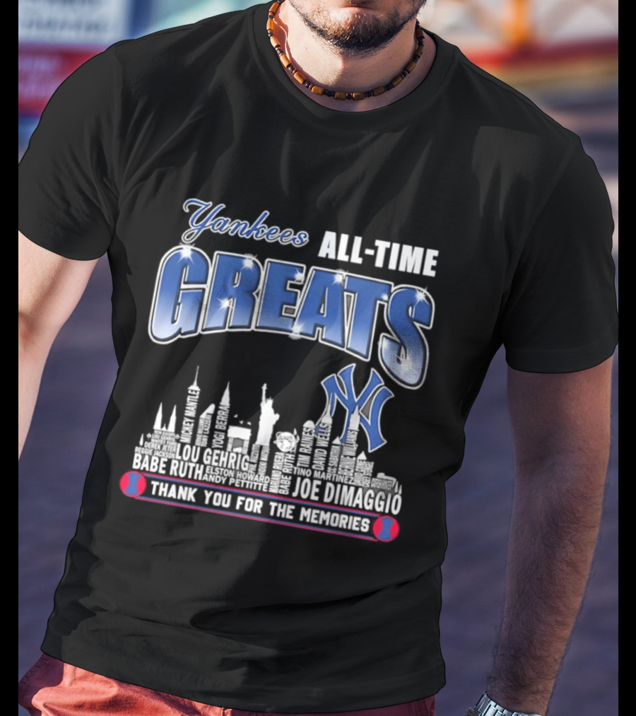 Yankees All Time Greats Lou Gehrig Babe Ruth Joe DiMaggio Derek Jeter MLB Skyline Yankees NY Thank You For The Memories T-Shirt