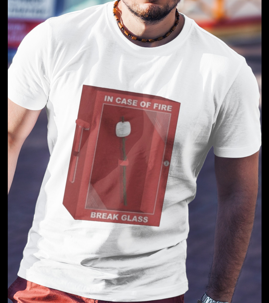 In Case Of Fire Break Glass Marshmallow Stick T-Shirt