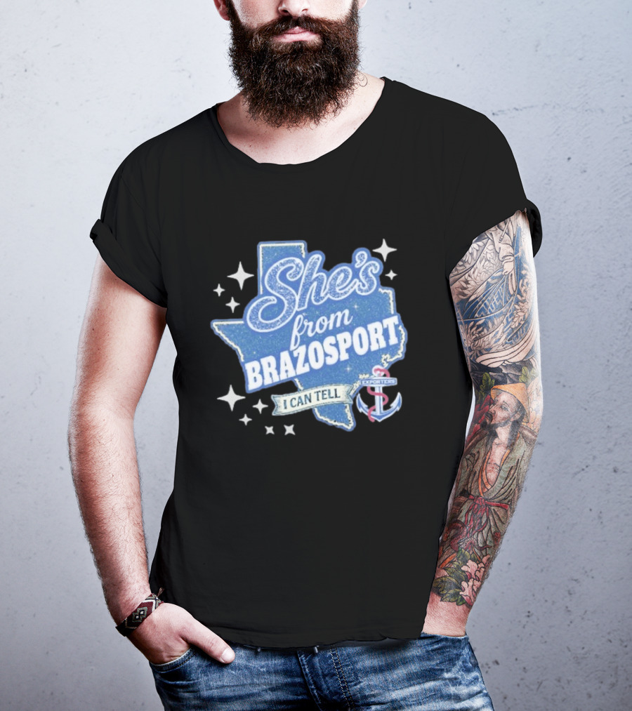 She's From Brazosport I Can Tell Exporters Anchor T-Shirt