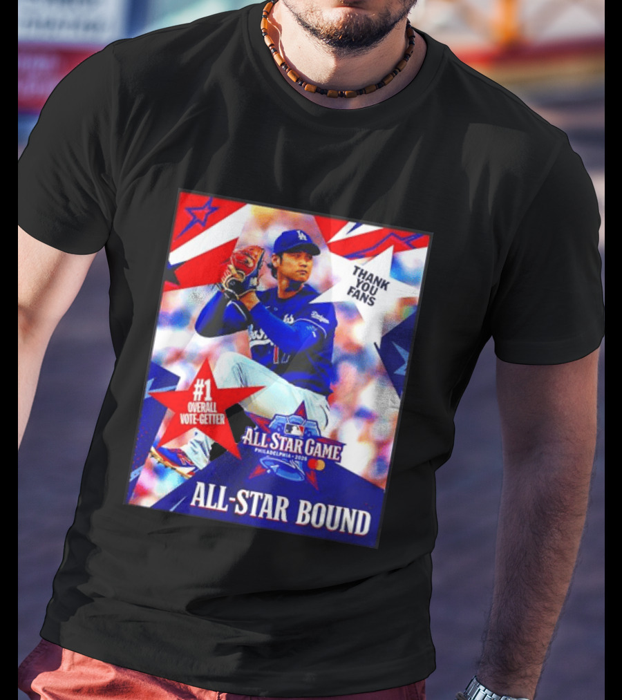 All Star Game Philadelphia 2026 Shohei Ohtani Los Angeles Dodgers All Star Bound Thank You Fans #1 Overall Vote Getter T-Shirt