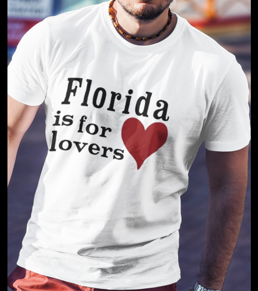 Florida Is For Lovers Heart T-Shirt