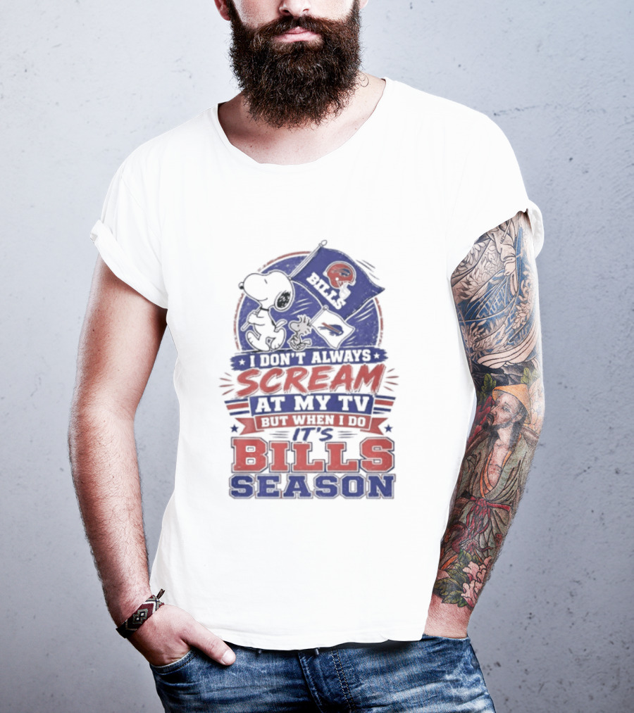 Snoopy X Buffalo Bills I Don't Always Scream At My Tv But When I Do It's Bills Season T-Shirt